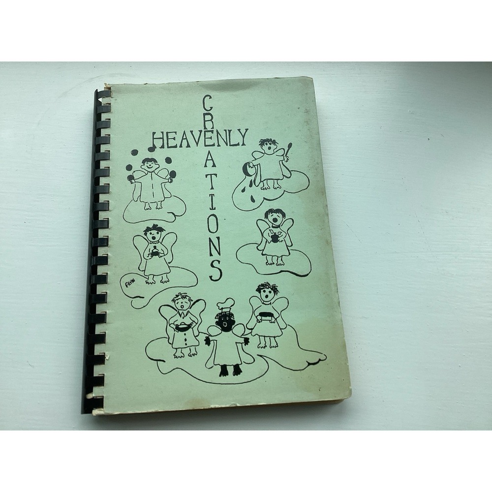 VTG Heavenly Creations Recipe Cookbook 1978 Church Of The Saviour Cincinnati, OH